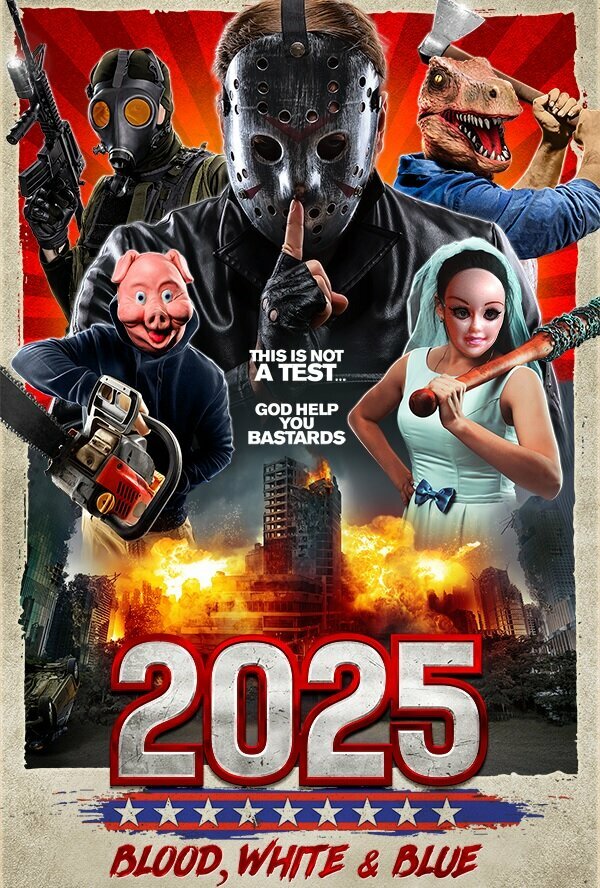 Постер: 2025: Кровавый, белый и синий (2022)