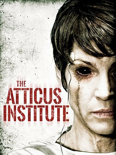 Постер «Институт Аттикус» (2014)