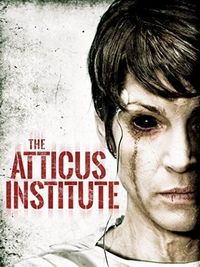 Постер «Институт Аттикус» (2014)