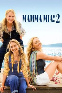 Постер «Mamma Mia! 2» (2018)