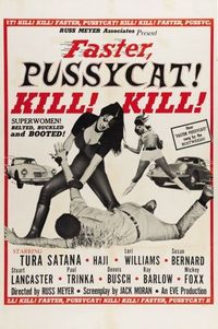 Постер «Быстрее, кошечка! Убей, убей!» (1965)