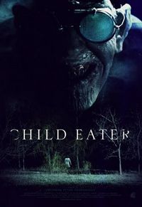 Постер: Пожиратель детей (2016)