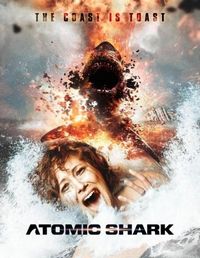 Постер «Атомная акула» (2016)