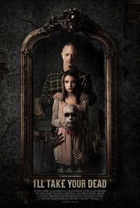 Постер «Я заберу твоего мертвеца» (2018)