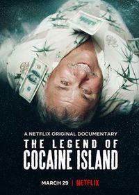 Постер «Легенда о кокаиновом острове» (2018)
