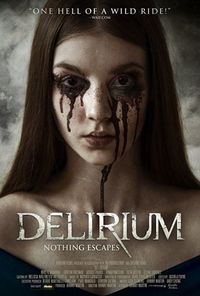 Постер «Делириум» (2018)