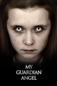 Постер «Мой Ангел-Хранитель» (2016)