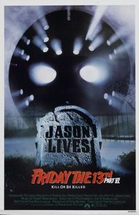 Постер «Пятница 13-е – Часть 6: Джейсон жив!» (1986)