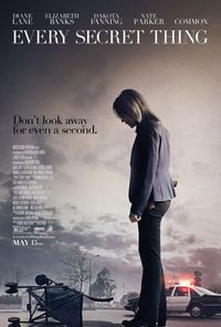 Постер «Каждая секретная вещь» (2014)