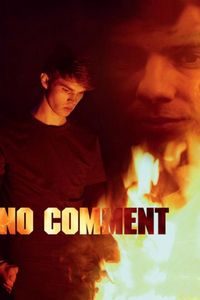 Постер «No comment» (2014)
