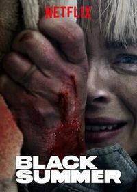 Постер «Чёрное лето» (2019)