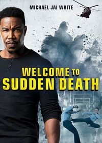 Постер: Welcome to Sudden Death (2020)