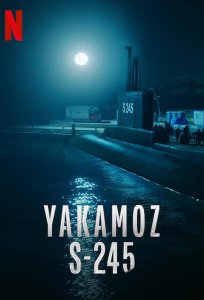 Постер «Подводная лодка Yakamoz S-245» (2022)