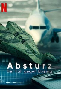 Постер «Крушение: Дело против Boeing» (2022)