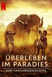 Постер «Выживание в раю: история одной семьи» (2022)
