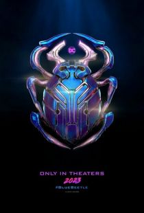 Постер: Синий Жук (2023)